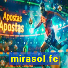 mirasol fc